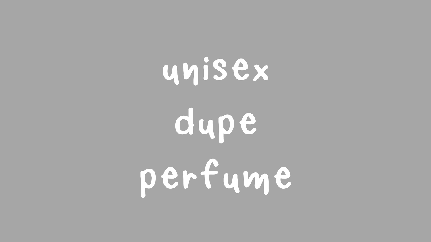 Unisex Dupe Perfume