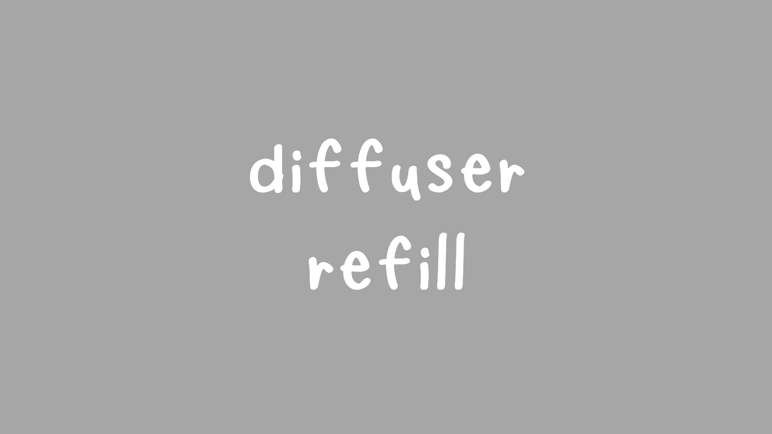 DIFFUSER REFILL