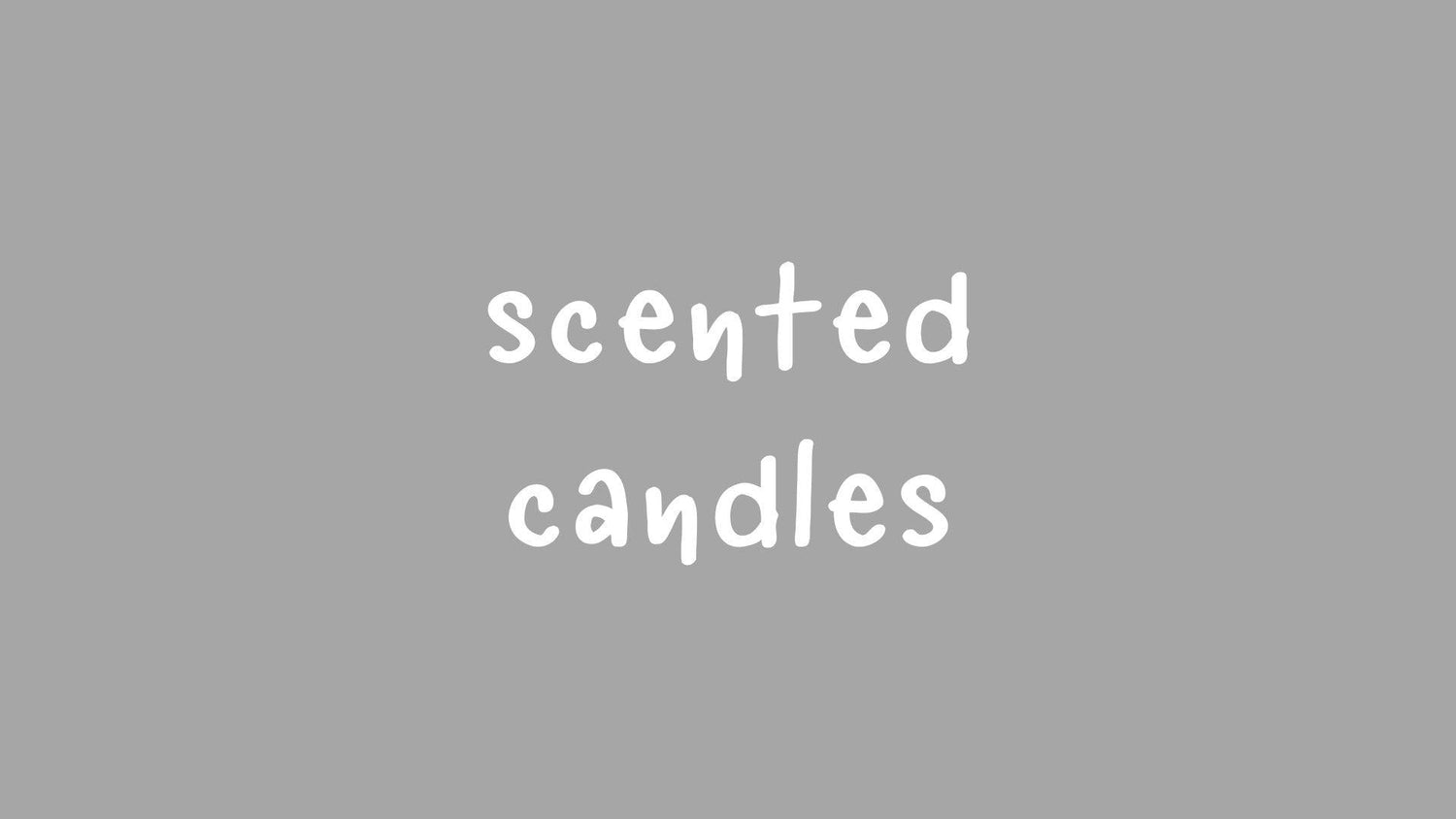 Scented Candles | Scent 26 Candle Co.